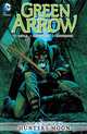 Green Arrow: Volume 1: Hunter