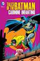 Tales of the Batman: Carmine Infantino, Gardner Fox, John Broome 
