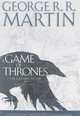 A Game of Thrones: Graphic Novel: Volume Three, George R. R. Martin 