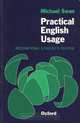 Practical English Usage: International student`s edition, Michael Swan 
