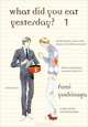 What Did You Eat Yesterday? Volume 1, Fumi Yoshinaga 