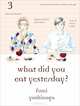 What Did You Eat Yesterday? Volume 3, Fumi Yoshinaga 