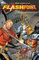 Flashpoint: The World of Flashpoint Featuring Wonder Woman, Dan Abnett, Andy Lanning, Tony Bedard, James Robinson 