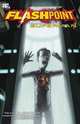 Flashpoint: The World Of Flashpoint Superman, Scott Snyder, Lowell Francis, Rex Ogle, Dan Jurgens, Mike Carlin 