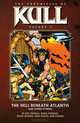 Chronicles of Kull: Volume 2: The Hell Beneath Atlantis and Other Stories, Gerry Conway, Roy Thomas, Steve Englehart, Doug Moench 