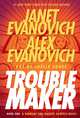 Troublemaker book 1, Evanovich, janet 