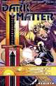 Dark matter v 1 rebirth, Mallozzi, joseph 