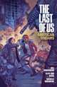 The Last of Us: American Dreams, Neil Druckmann, Faith Erin Hicks 