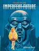Tales of an imperfect future, Font, alfonso 