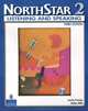 NorthStar: Listening and Speaking: Level 2, Robin Mills, Laurie Frazier 