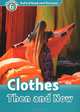 Oxford Read and Discover: Level 6: Clothes Then and Now, Richard Northcott 