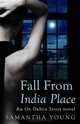 Fall From India Place, Samantha Young 