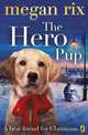 The Hero Pup, Megan Rix 