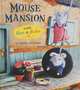 Mouse Mansion with Sam & Julia, Karina Schaapman 