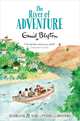 The River of Adventure, Enid Blyton 
