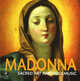 Madonna. Sacred Art and Holy Music (+ Audio CD), Munz Lori 