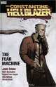 Hellblazer Fear Machine, Jamie Delano 