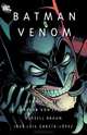 Batman. Venom, Dennis J. O'Neil 