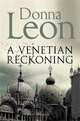 A Venetian Reckoning, Donna Leon 