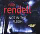 Not in the Flesh, Rendell, Ruth 