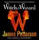 Witch & Wizard, Patterson, James 