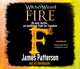 Witch & Wizard: The Fire, Patterson, James 