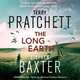 The Long Earth, Baxter, Stephen, Pratchett, Terry 