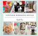 Vintage Wedding Style, Elizabeth Demos 