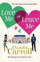 Love Me or Leave Me, Claudia Carroll 
