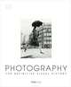 Photography: The Definitive Visual History, Tom Ang 