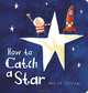How to Catch a Star. Board book, Jeffers Oliver 
