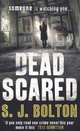 Dead Scared, Bolton Sharon 