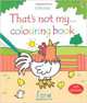 Farm. That's Not My...Colouring Book, 