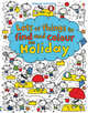 Lots of Things to Find and Colour. On Holiday, Watt Fiona 