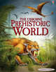 The Usborne Prehistoric World, Bingham J. 