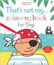 That's Not My... Colouring Book for Boys, 