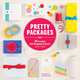 Pretty Packages: 45 Creative Gift-Wrapping Projects, Sally J. Shim 