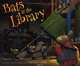 Bats at the Library, Brian Lies 
