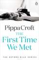 The First Time We Met, Pippa Croft 