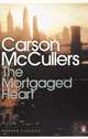 The Mortgaged Heart, Carson McCullers 