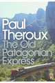 The Old Patagonian Express, Paul Theroux 