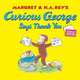 Curious George Says Thank You, Rey H.A. 