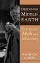 Defending Middle-Earth. Tolkien, Myth and Modernity, Curry Patrick 