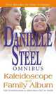 Kaleidoscope and Family Album, Steel Danielle 