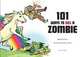 101 Ways to Kill a Zombie, Pearlman Robb 