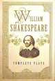 Complete Plays, Shakespeare William 