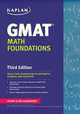 Kaplan GMAT. Math Foundations, 