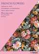 French Flowers, Elffers Joost 
