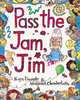 Pass the Jam, Jim, Kaye Umansky 