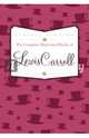 The Complete Illustrated Works of Lewis Carroll, Carroll Lewis 